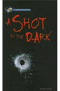 A Shot in the Dark