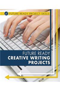 Future Ready Creative Writing Projects