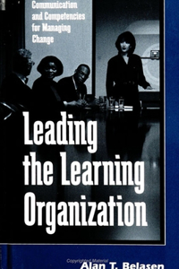 Leading the Learning Organization