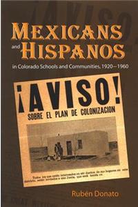 Mexicans and Hispanos in Colorado Schools and Communities, 1920-1960