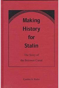Making History for Stalin