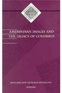 Amerindian Images and the Legacy of Columbus