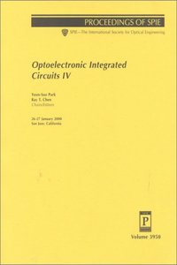 Optoelectronic Integrated Circuits IV