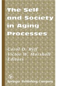 Self and Society in Aging Processes