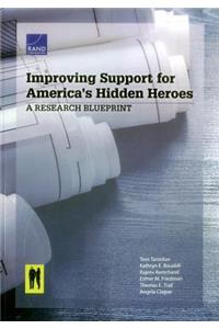 Improving Support for America's Hidden Heroes