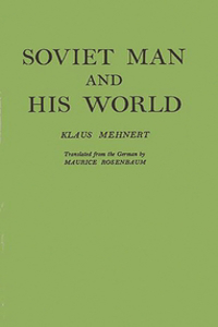Soviet Man and His World.