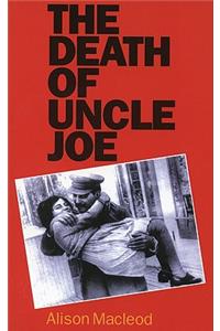 The Death of Uncle Joe