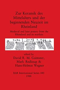 Zur Keramik des Mittelalters und der Beginnenden Neuzeit im Rheinland