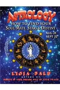ASTROLOGY - How to find your Soul-Mate, Stars and Destiny - Virgo