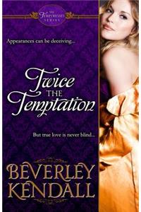 Twice the Temptation (The Temptresses, Book 1)
