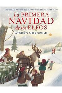 La Primera Navidad de Los Elfos