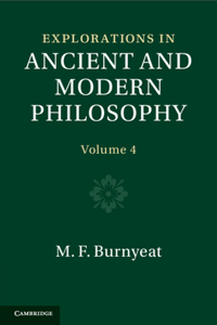 Explorations in Ancient and Modern Philosophy: Volume 4