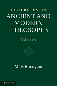 Explorations in Ancient and Modern Philosophy