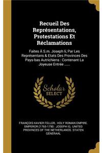 Recueil Des Représentations, Protestations Et Réclamations