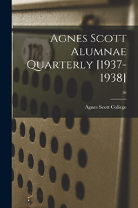 Agnes Scott Alumnae Quarterly [1937-1938]; 16