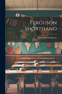 Ferguson Shorthand
