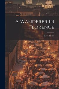 Wanderer in Florence