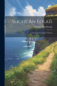 Slighe An Eólais