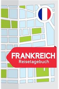 Frankreich Reisetagebuch