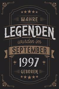 Wahre Legenden wurden im September 1997 geboren