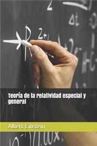 Teoría de la relatividad especial y general