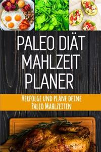 Paleo Diät Mahlzeitplaner