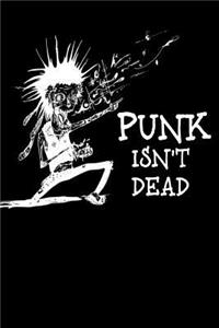 Punk Isn't Dead