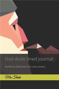 dad dude lined journal