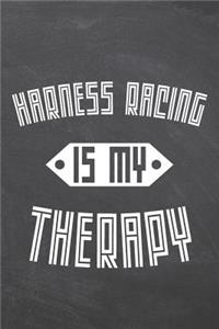 Harness Racing Is My Therapy