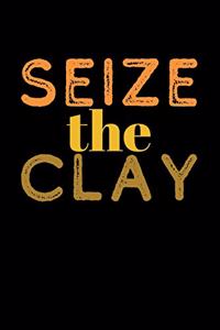 Seize The Clay