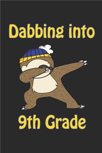 Dabbing Into 9th Grade