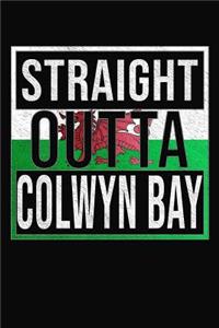 Straight Outta Colwyn Bay
