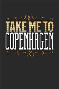 Take Me To Copenhagen