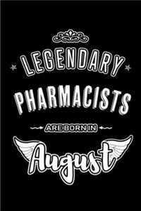 Legendary Pharmacists are born in August