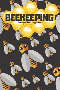 Bee Keeping Journal And Log Book - 120 Pages 6x9