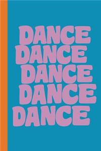 Dance