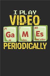 I Play Video Games Periodically All Day Everyday: Dot Grid Composition Notebook to Take Notes at Work. Dotted Bullet Point Diary, To-Do-List or Journal for Men and Women.