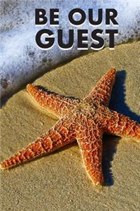 Be Our Guest