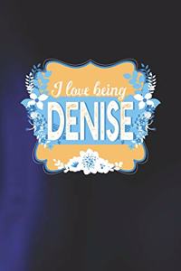 I Love Being Denise