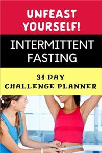 Un Feast Yourself Intermittent Fasting 31 Day Challenge Planner