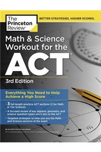 Math and Science Workout for the Act, 3rd Edition