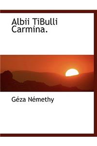 Albii Tibulli Carmina.