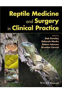 Reptile Medicine and Surgery in Clinical Practice