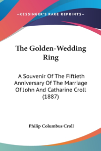 The Golden-Wedding Ring