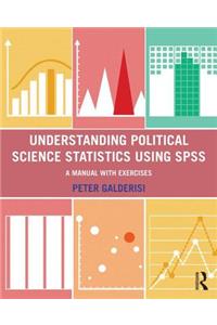 Understanding Political Science Statistics using SPSS