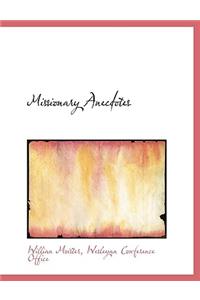 Missionary Anecdotes