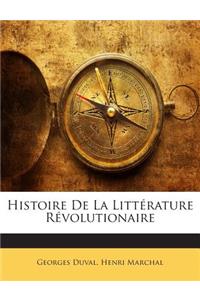 Histoire De La Littérature Révolutionaire