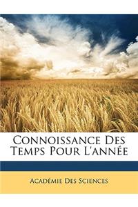Connoissance Des Temps Pour l'Année