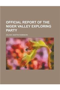 Official Report of the Niger Valley Exploring Party