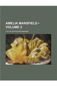 Amelia Mansfield (Volume 2)